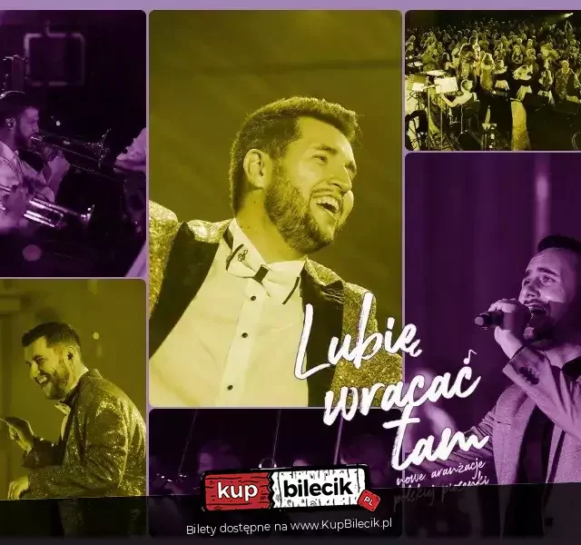 „Lubię wracać tam” w Katowicach – koncert nowych aranżacji polskich piosenek