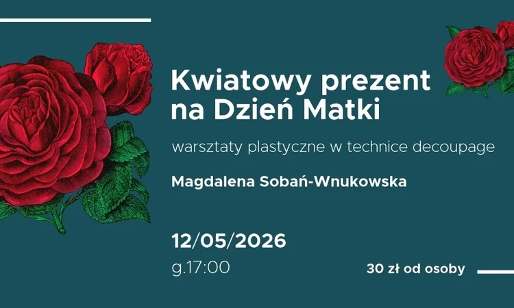 Kwiatowy prezent na Dzień Matki – warsztaty decoupage