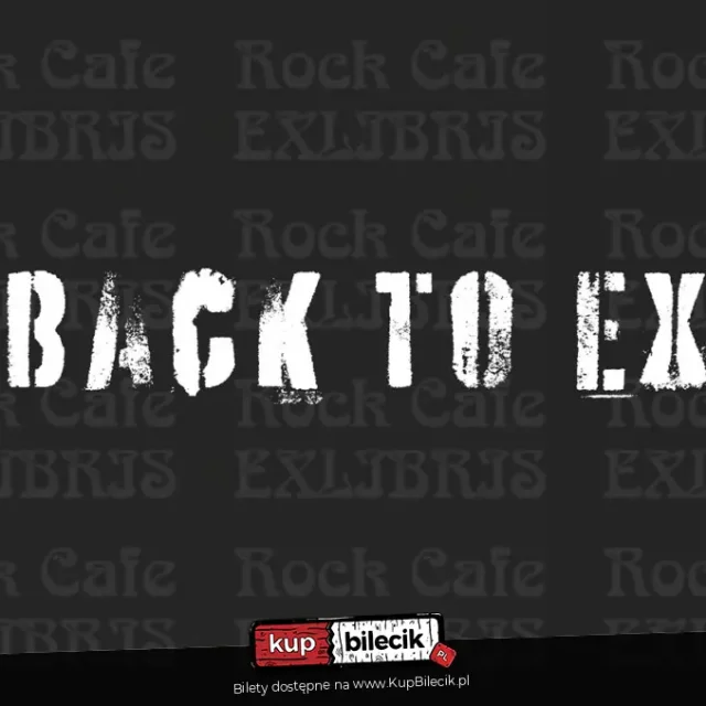 Back To Ex – impreza w klimacie dawnego Exlibrisu w Bytomiu