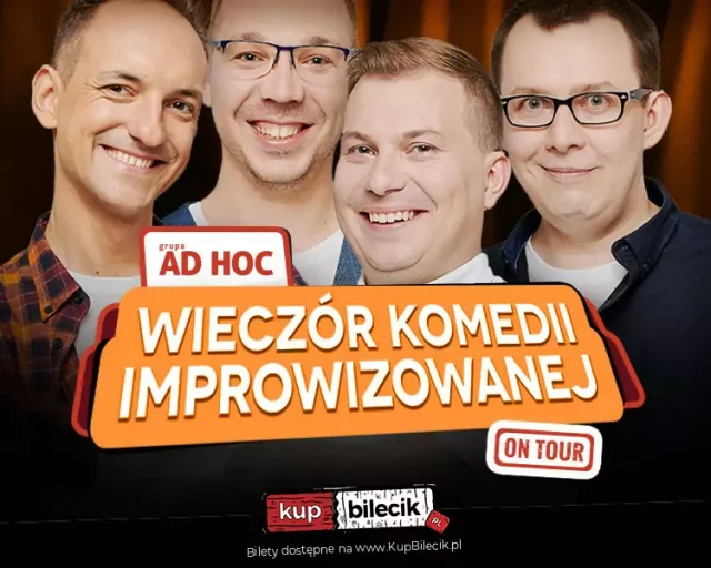 Grupa AD HOC w Katowicach – „Wieczór Komedii Improwizowanej”