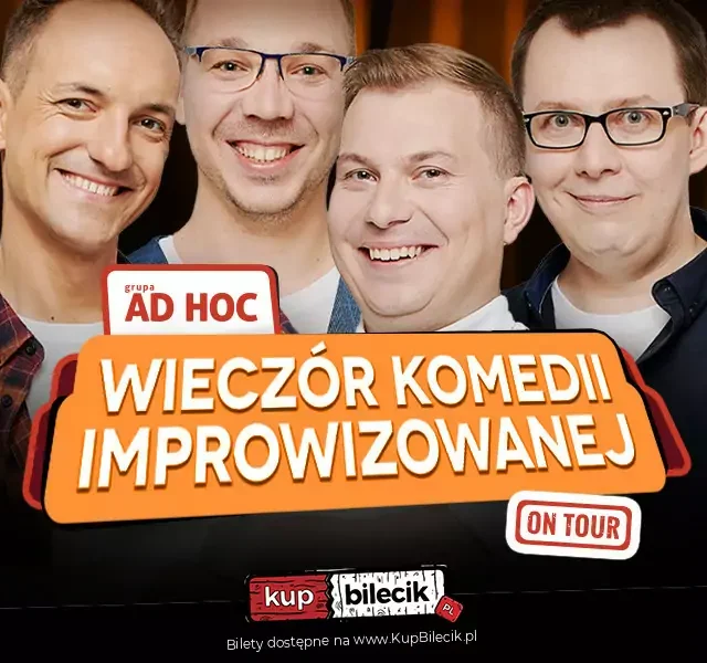Grupa AD HOC w Katowicach – „Wieczór Komedii Improwizowanej”