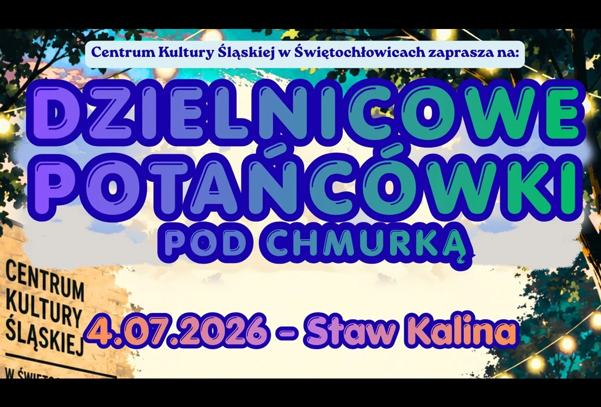 Dzielnicowe Potańcówki pod Chmurką 2026. Pierwsza już 4 lipca