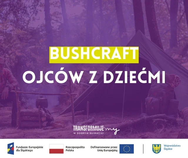 Bushcraft ojców z dziećmi w halembskim lesie