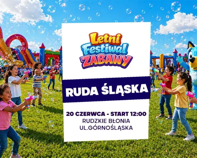 Letni Festiwal Zabawy w Rudzie Śląskiej. Rodzinne atrakcje na Rudzkich Błoniach