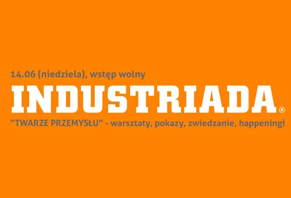 INDUSTRIADA 2026 w Parku Tradycji. Siemianowice pokażą „Twarze przemysłu”