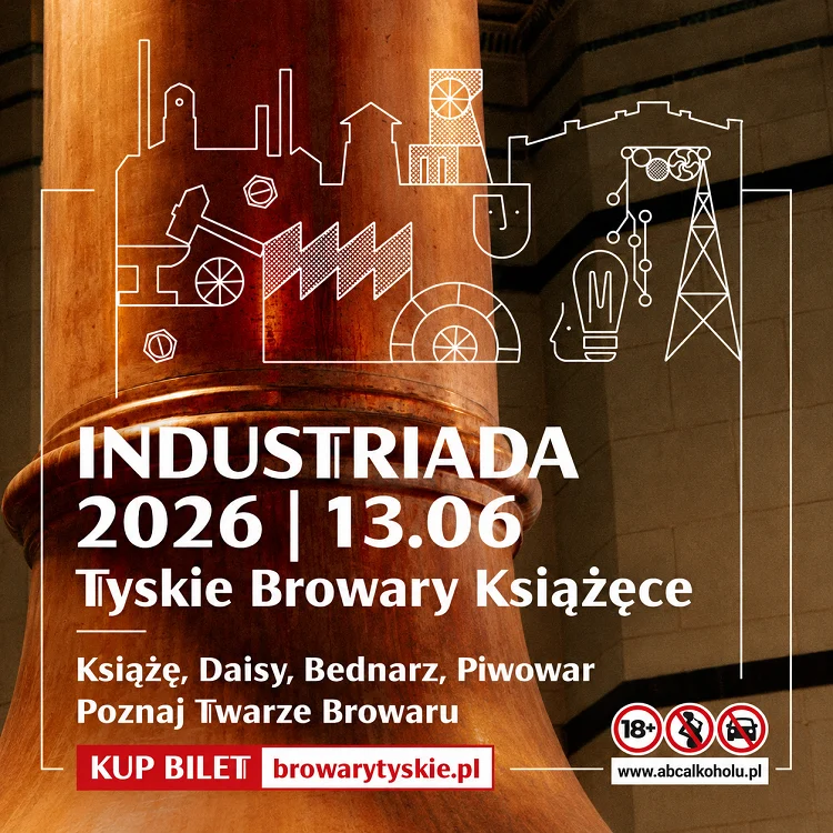 Industriada 2026 w Tyskich Browarach Książęcych. Będzie zwiedzanie, warsztaty i pokaz warzenia piwa / fot. Tyskie Browary Książęce