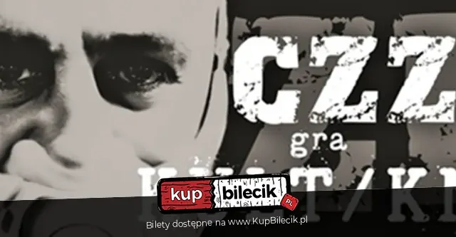 CZZK – Czarny Ziutek z Killerami w Chorzowie