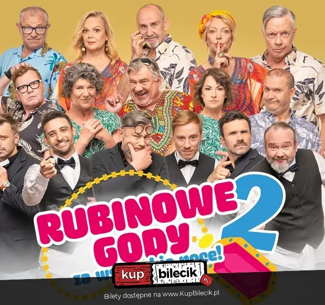„Rubinowe gody 2: Za wszystkie noce!” – komedia w Sosnowcu