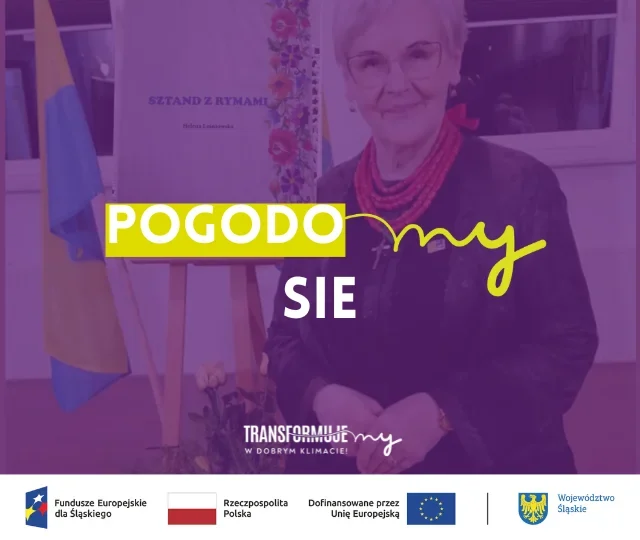 „PogodoMY sie” – spotkanie ze śląską poezją Heleny Leśniowskiej