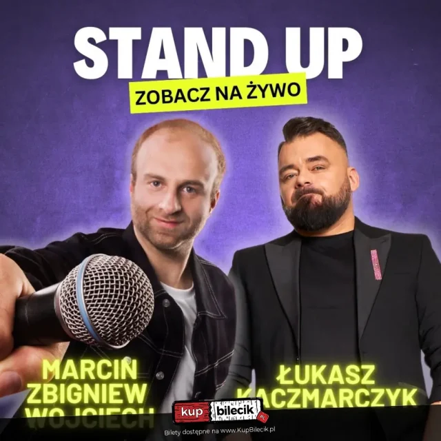 Stand‑up Łukasza Kaczmarczyka i Marcina Zbigniewa Wojciecha w Siemianowicach Śląskich