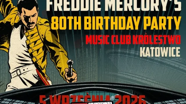 „Freddie Mercury’s 80th Birthday Party” w Katowicach – jubileuszowa edycja wydarzenia