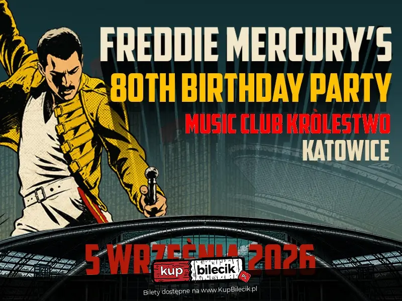 „Freddie Mercury’s 80th Birthday Party” w Katowicach – jubileuszowa edycja wydarzenia / fot. organizatora