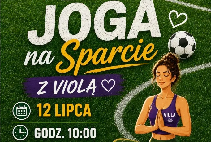 Joga z Violą na Sparcie. Mikulczyce zapraszają na ruch i relaks pod chmurką
