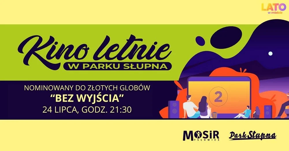 Dziś Kino Letnie w Parku Słupna. Na ekranie „Bez wyjścia”