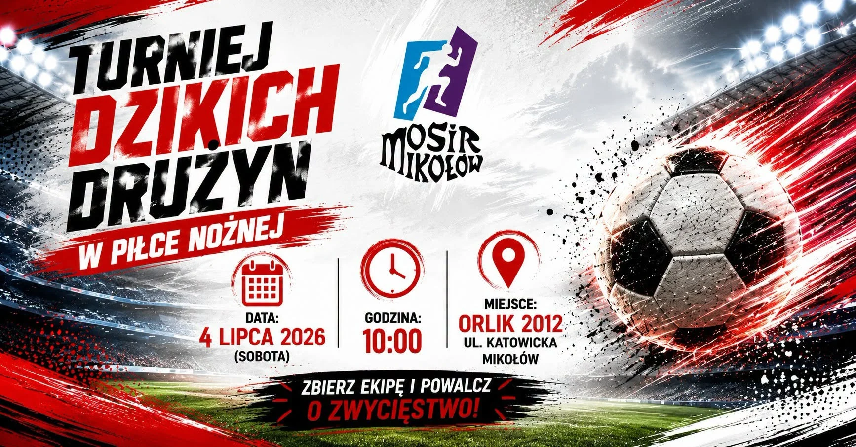 Dzikie Drużyny zagrają na Orliku w Mikołowie. Kibice mile widziani przy Katowickiej