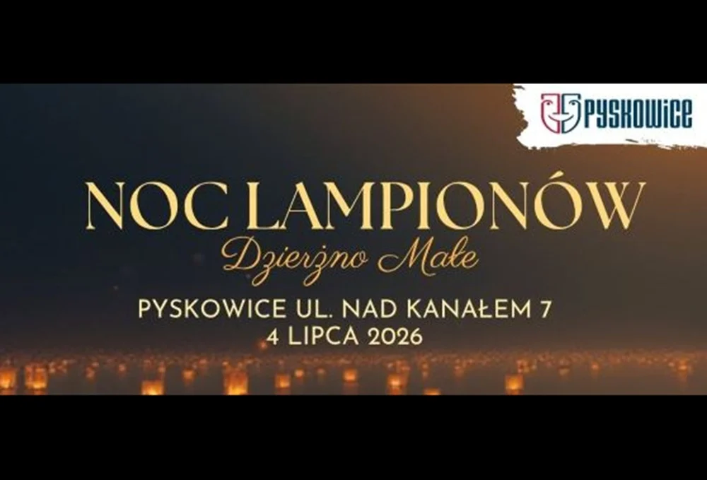 Noc Lampionów w Pyskowicach już 4 lipca. Sprawdź program wydarzenia