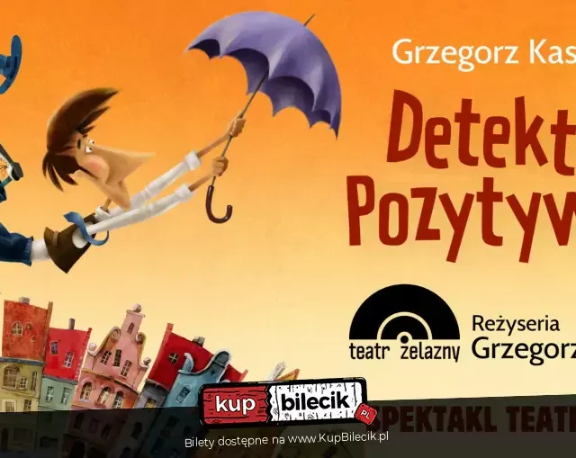 „Detektyw Pozytywka” – familijny spektakl w Teatrze Żelaznym