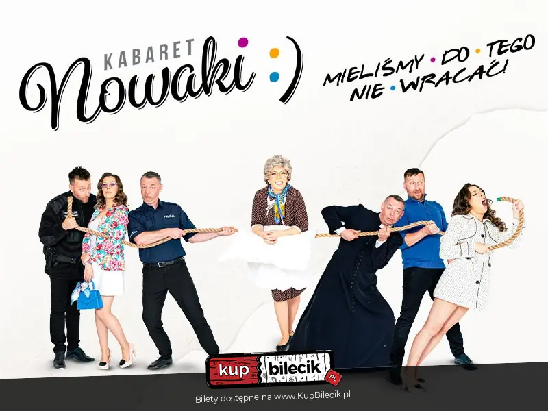 Kabaret Nowaki w Chorzowie – program „Mieliśmy do tego nie wracać!” / fot. organizatora
