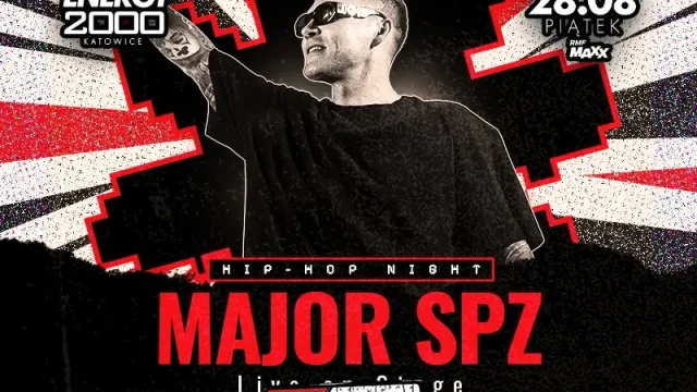 Major SPZ – HIP‑HOP NIGHT w Energy 2000 Katowice