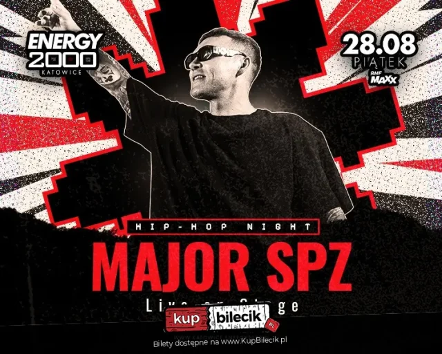 Major SPZ – HIP‑HOP NIGHT w Energy 2000 Katowice
