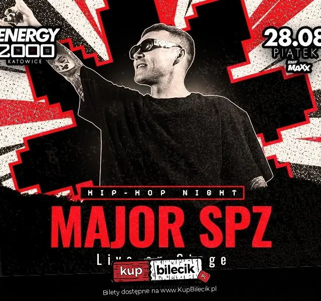 Major SPZ – HIP‑HOP NIGHT w Energy 2000 Katowice