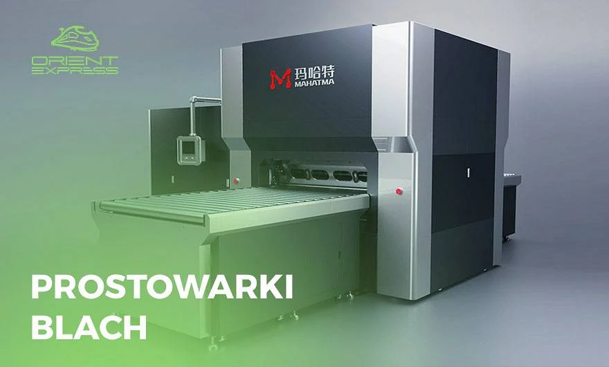 Równa blacha to mniej problemów na produkcji. Dlaczego prostowanie materiału ma dziś tak duże znaczenie?