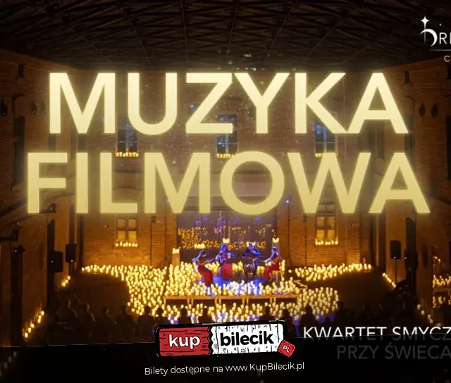 Muzyka Filmowa: koncert przy świecach na Scenie Gliwickiej 120