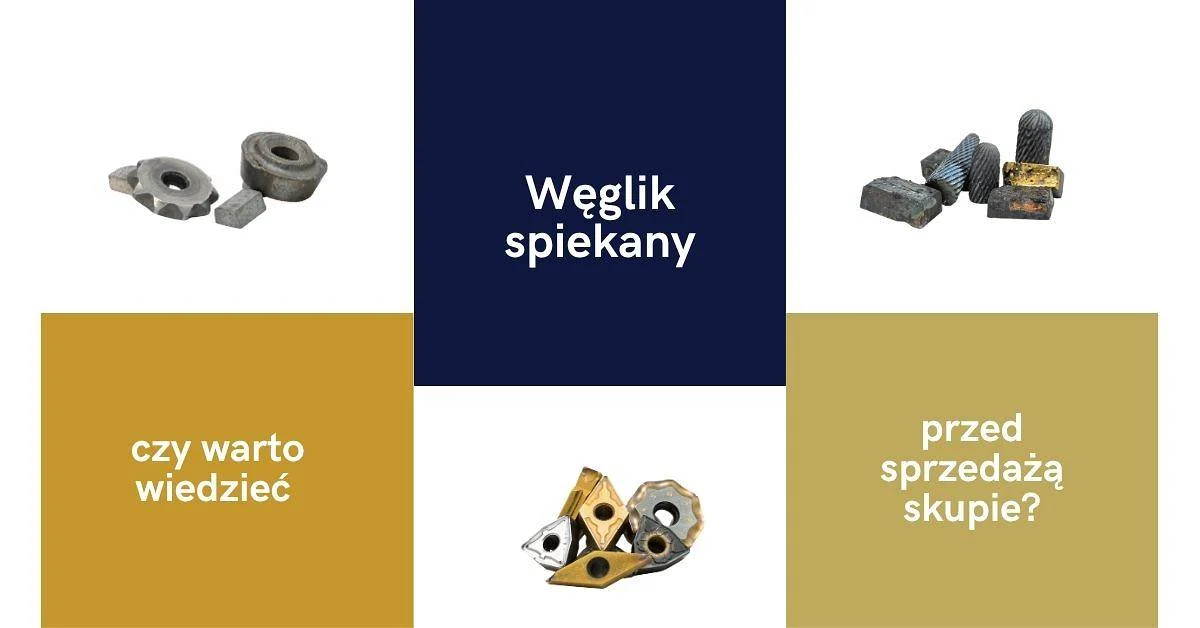Skup węglika spiekanego– co warto wiedzieć przed sprzedażą?