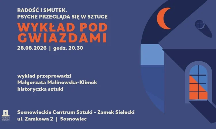 Sztuka pod nocnym niebem w Sosnowcu. Wstęp na wydarzenie jest bezpłatny