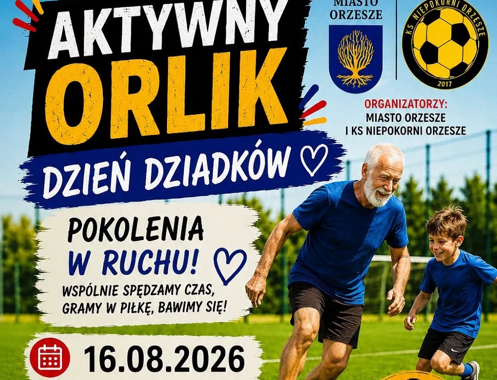 Dziadkowie i wnuki ruszą na boisko! Sportowa niedziela na Orliku w Orzeszu