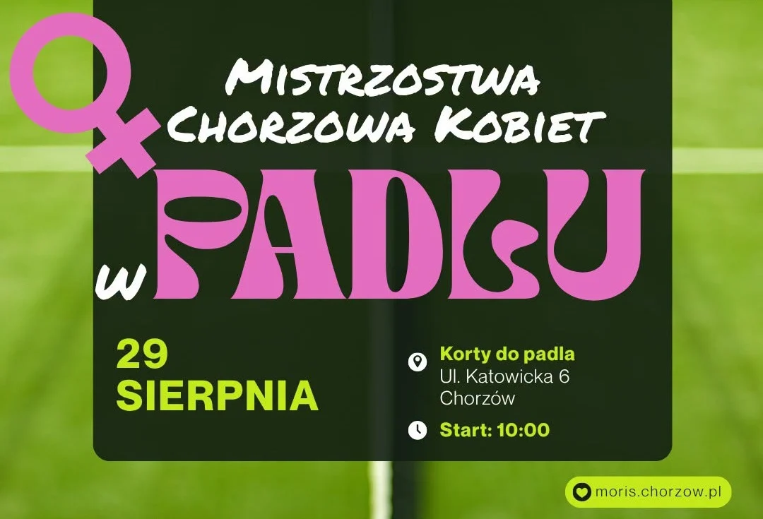 Mistrzostwa Chorzowa Kobiet w Padlu. Zbierz partnerkę i zagraj o nagrody