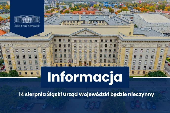 Ważna informacja dla mieszkańców. Śląski Urząd Wojewódzki będzie nieczynny