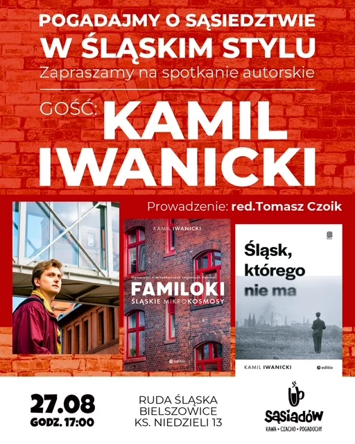 Spotkanie z Kamilem Iwanickim w Rudzie Śląskiej – rozmowa o śląskim sąsiedztwie