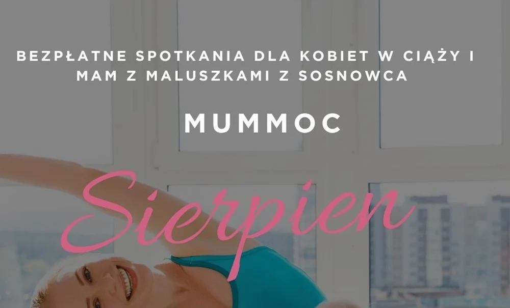 MUMMoc! w Sosnowcu. Sierpień pełen zajęć dla kobiet w ciąży i mam