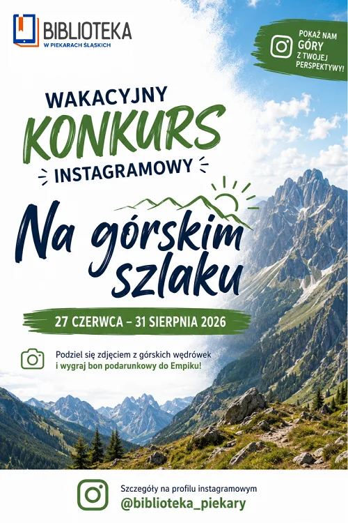 „Na górskim szlaku”. Wakacyjny konkurs fotograficzny biblioteki / fot. MBP Piekary Śląskie