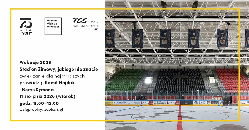 Stadion Zimowy w Tychach od kulis. Bezpłatne zwiedzanie dla najmłodszych / fot. Muzeum Miejskie w Tychach